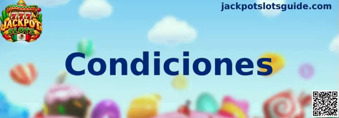 Imagen informativa sobre las condiciones, las reglas y el uso responsable de Jackpot Slots