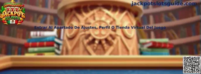 Guía visual para localizar los apartados de ajustes, perfil y tienda virtual en Jackpot Slots