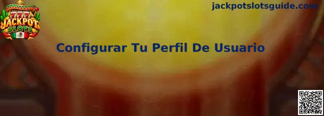 Imagen ilustrativa de la configuración de un perfil de usuario en Jackpot Slots