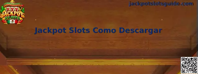 Guía visual para descargar Jackpot Slots