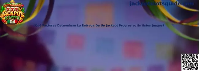 Factores que determinan la entrega de un jackpot progresivo en juegos de casino