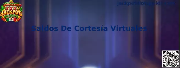 Saldos De Cortesía Virtuales