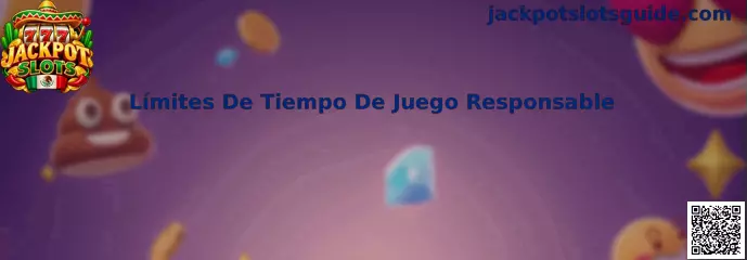 Límites De Tiempo De Juego Responsable