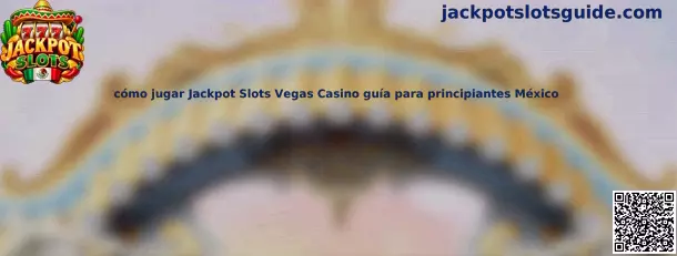 Guía visual para conocer Jackpot Slots Vegas Casino, sus carretes y las funciones habituales de las tragamonedas