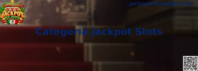 Categoría Jackpot Slots